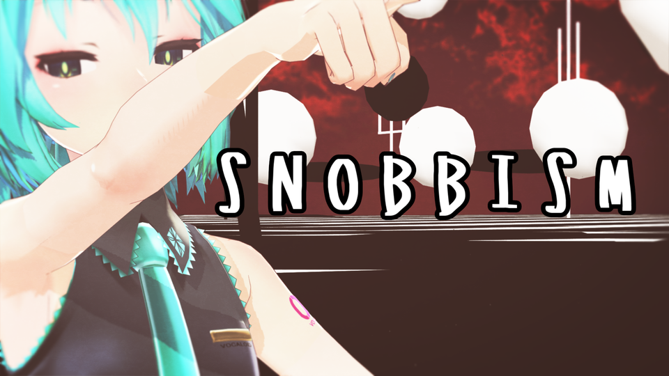 【ぽるし様振付】SNOBBISM（カメラモーション）