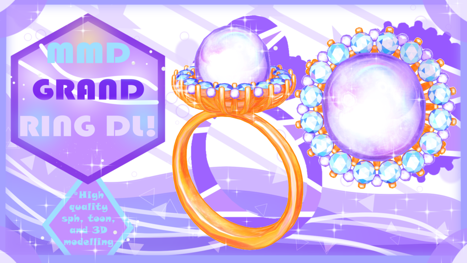 [MMD Accessory] Grand Ring DL!