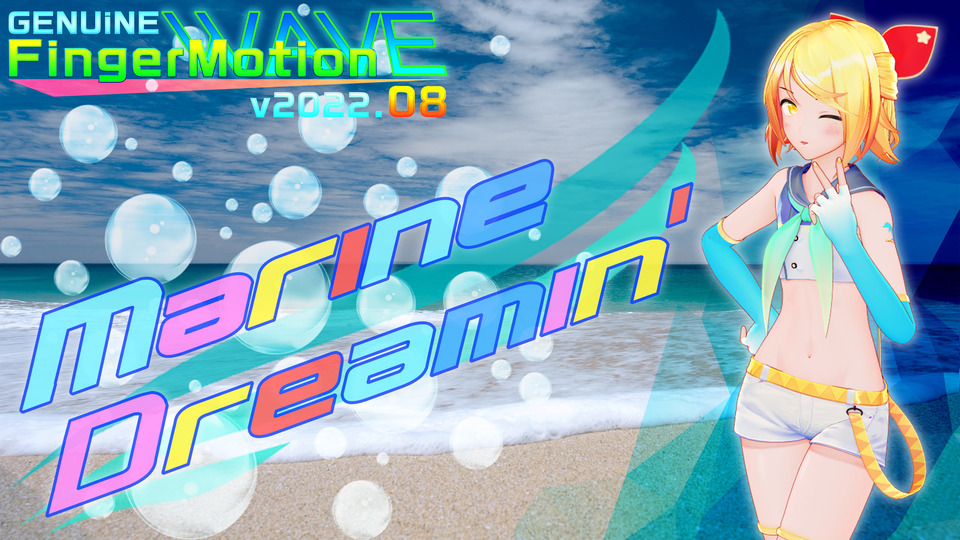 [FiNGER/指モーション] Marine Dreamin'