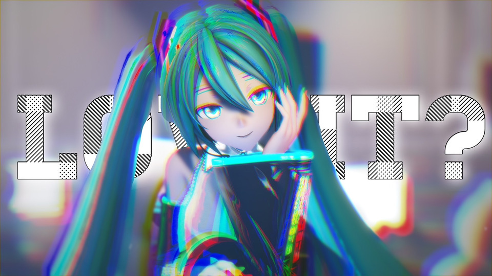 Loveit？　カメラモーション