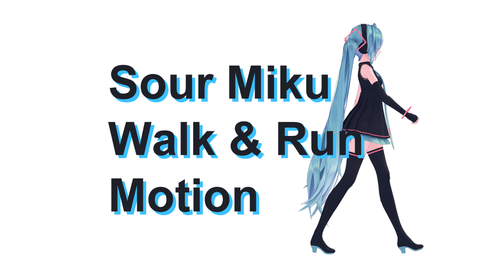 sourMiku_Motion_2020_0818