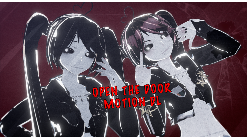 【Open The Door】MOTION