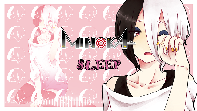 MINOKA SLEEP